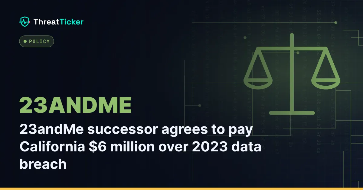 23andMe successor agrees to pay California $6 million over 2023 data breach