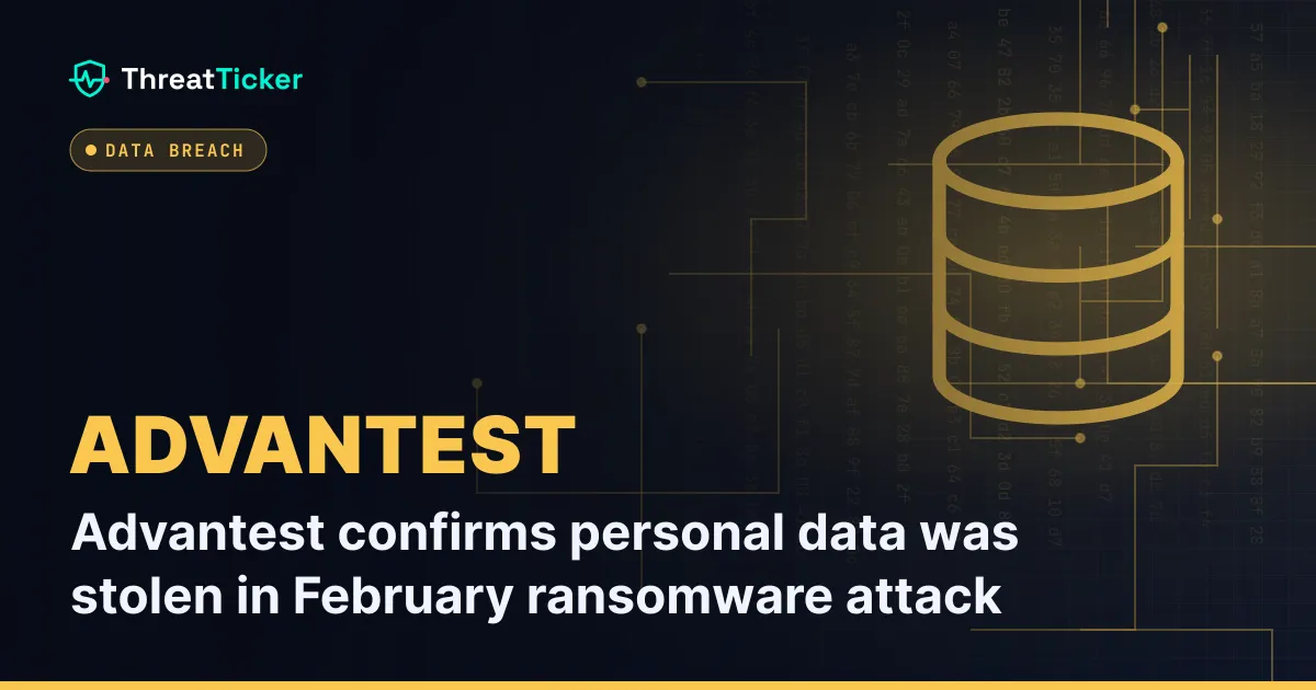 Advantest confirms personal data was stolen in February ransomware attack