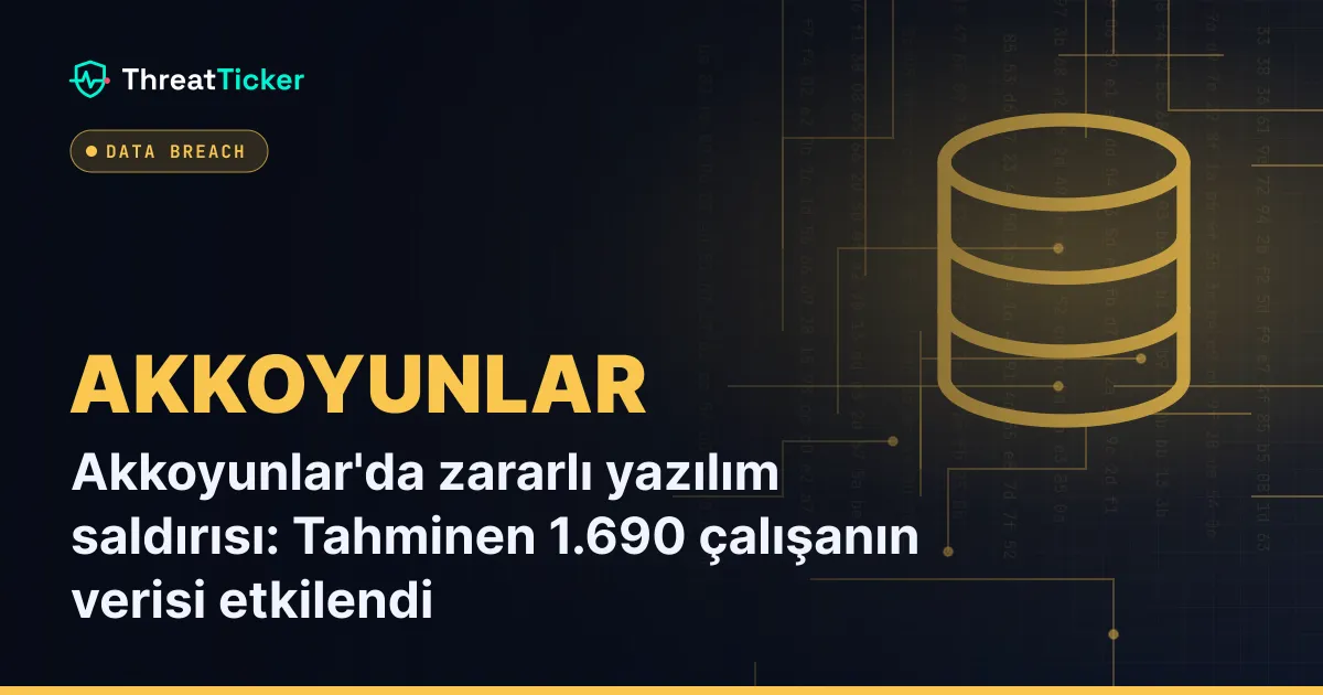 Akkoyunlar'da zararlı yazılım saldırısı: Tahminen 1.690 çalışanın verisi etkilendi