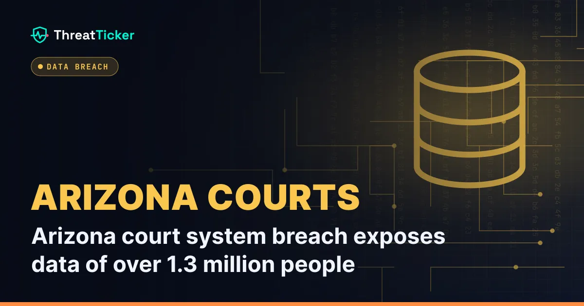 Arizona court system breach exposes data of over 1.3 million people