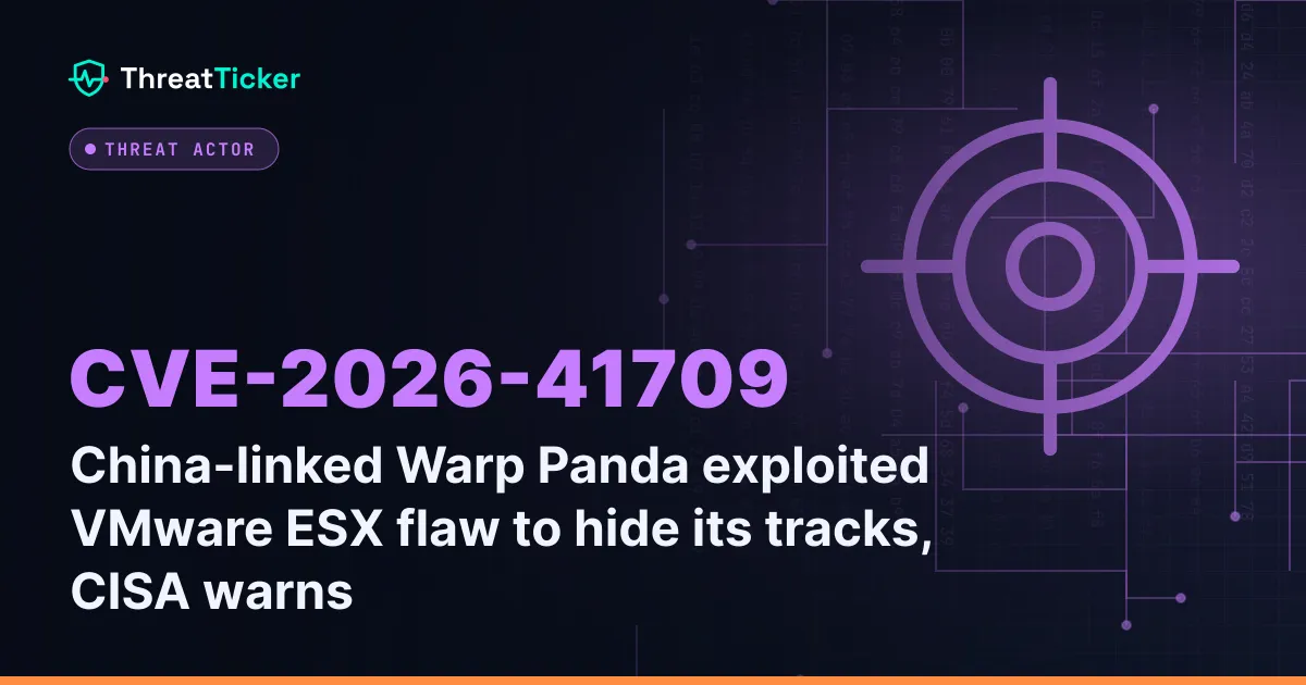 China-linked Warp Panda exploited VMware ESX flaw to hide its tracks, CISA warns