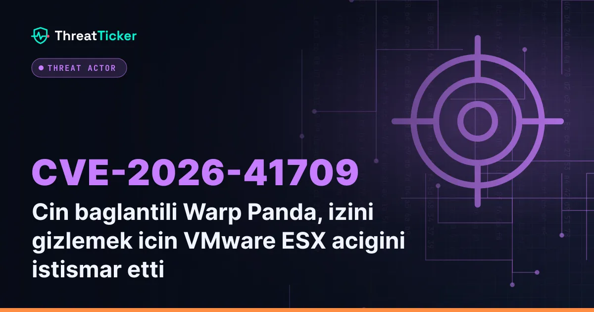 Cin baglantili Warp Panda, izini gizlemek icin VMware ESX acigini istismar etti