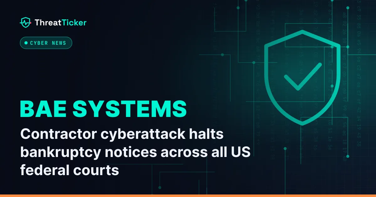 Contractor cyberattack halts bankruptcy notices across all US federal courts
