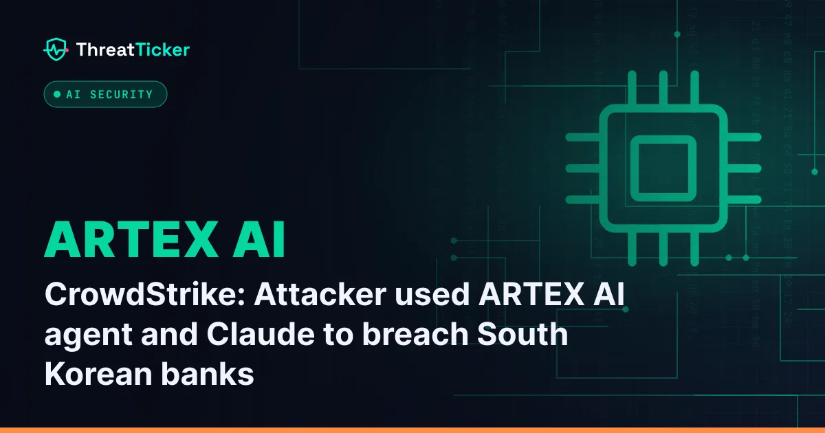 CrowdStrike: Attacker used ARTEX AI agent and Claude to breach South Korean banks