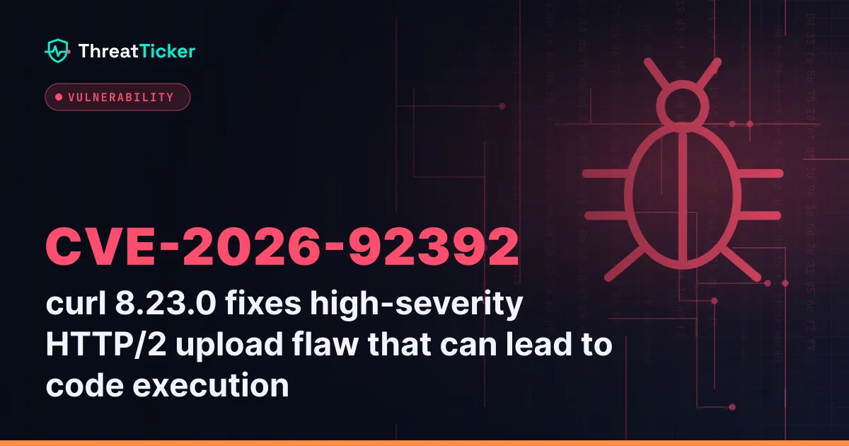 curl 8.23.0 fixes high-severity HTTP/2 upload flaw that can lead to code execution