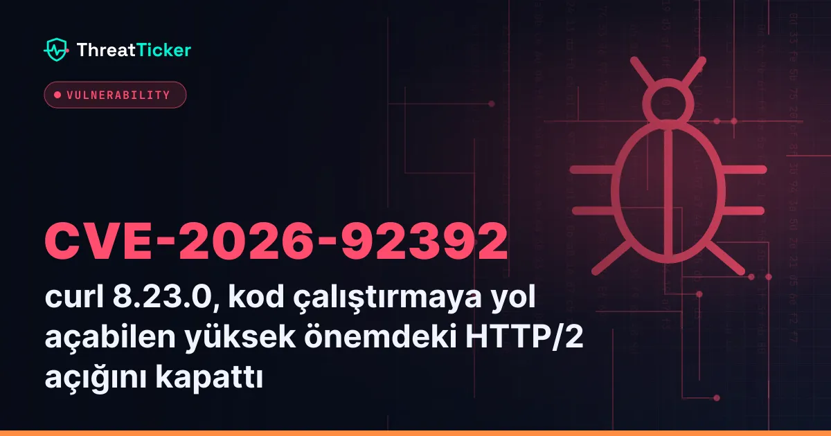 curl 8.23.0, kod çalıştırmaya yol açabilen yüksek önemdeki HTTP/2 açığını kapattı