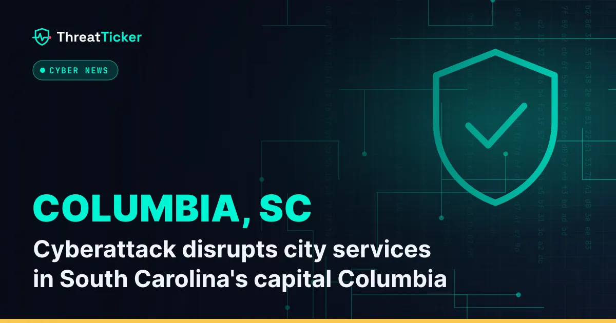 Cyberattack disrupts city services in South Carolina's capital Columbia