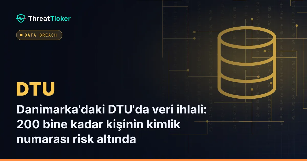 Danimarka'daki DTU'da veri ihlali: 200 bine kadar kişinin kimlik numarası risk altında
