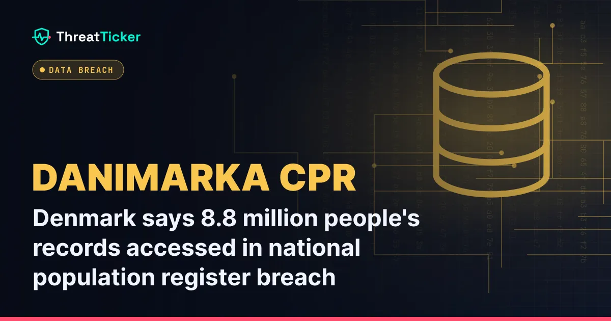 Denmark says 8.8 million people's records accessed in national population register breach