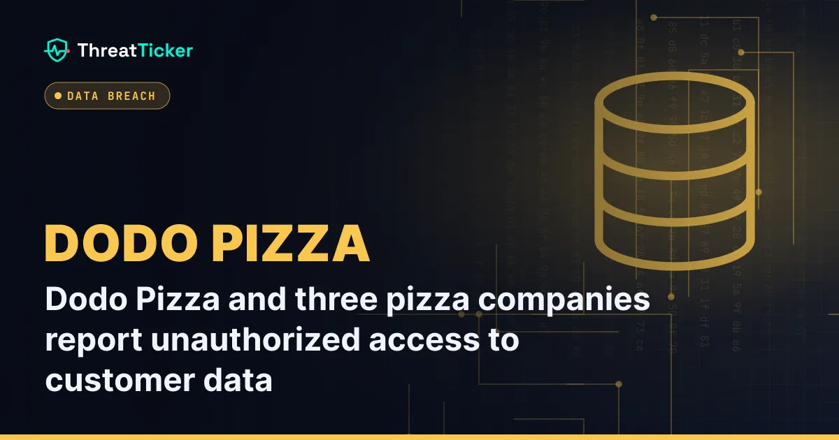 Dodo Pizza and three pizza companies report unauthorized access to customer data