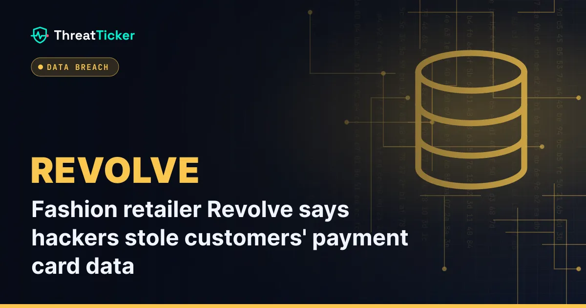 Fashion retailer Revolve says hackers stole customers' payment card data