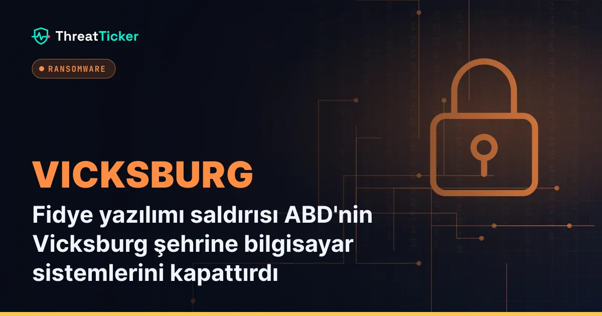 Fidye yazılımı saldırısı ABD'nin Vicksburg şehrine bilgisayar sistemlerini kapattırdı