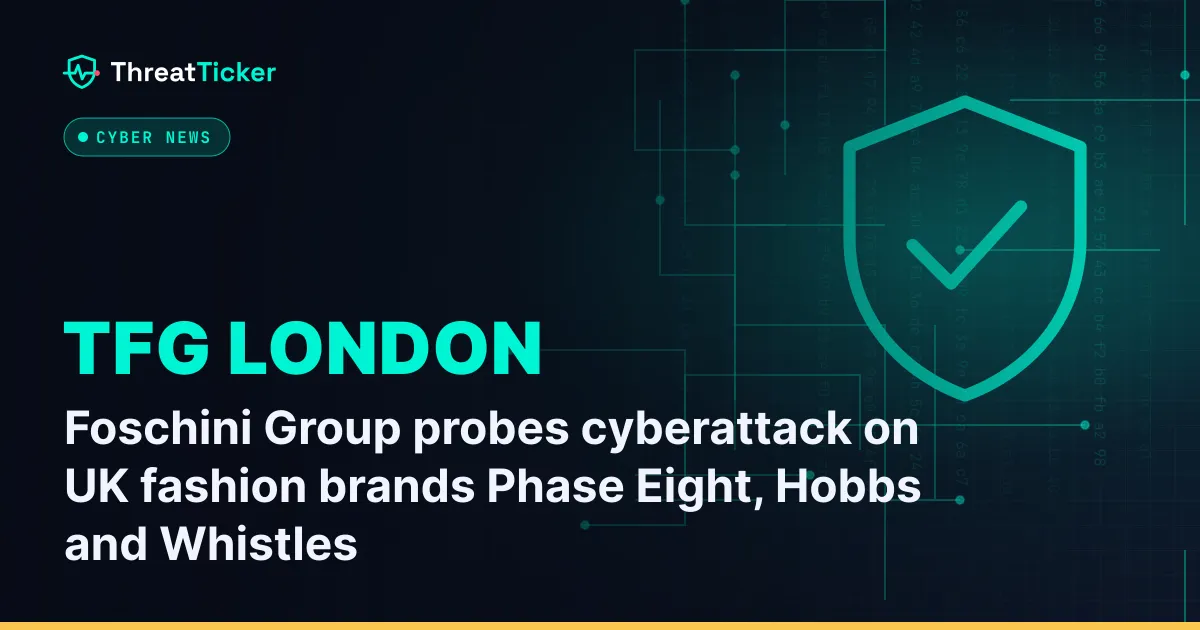 Foschini Group probes cyberattack on UK fashion brands Phase Eight, Hobbs and Whistles
