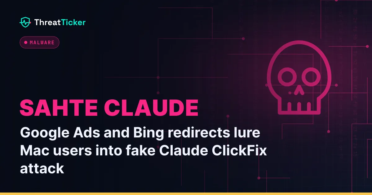 Google Ads and Bing redirects lure Mac users into fake Claude ClickFix attack