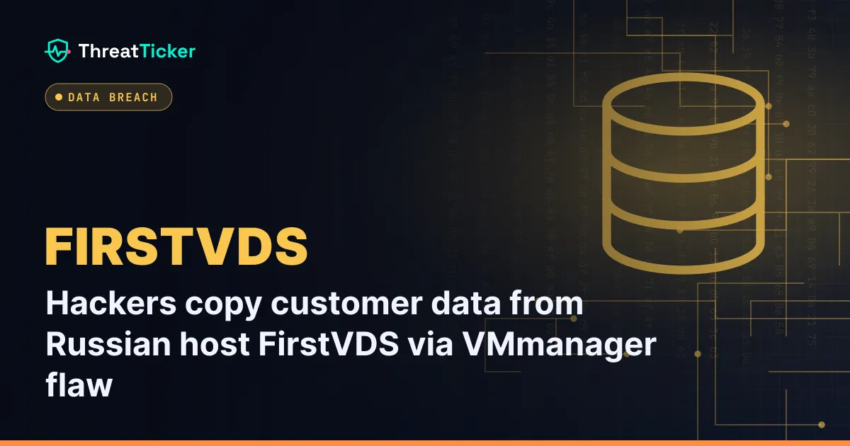Hackers copy customer data from Russian host FirstVDS via VMmanager flaw