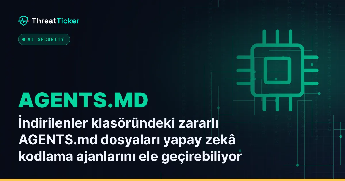 İndirilenler klasöründeki zararlı AGENTS.md dosyaları yapay zekâ kodlama ajanlarını ele geçirebiliyor