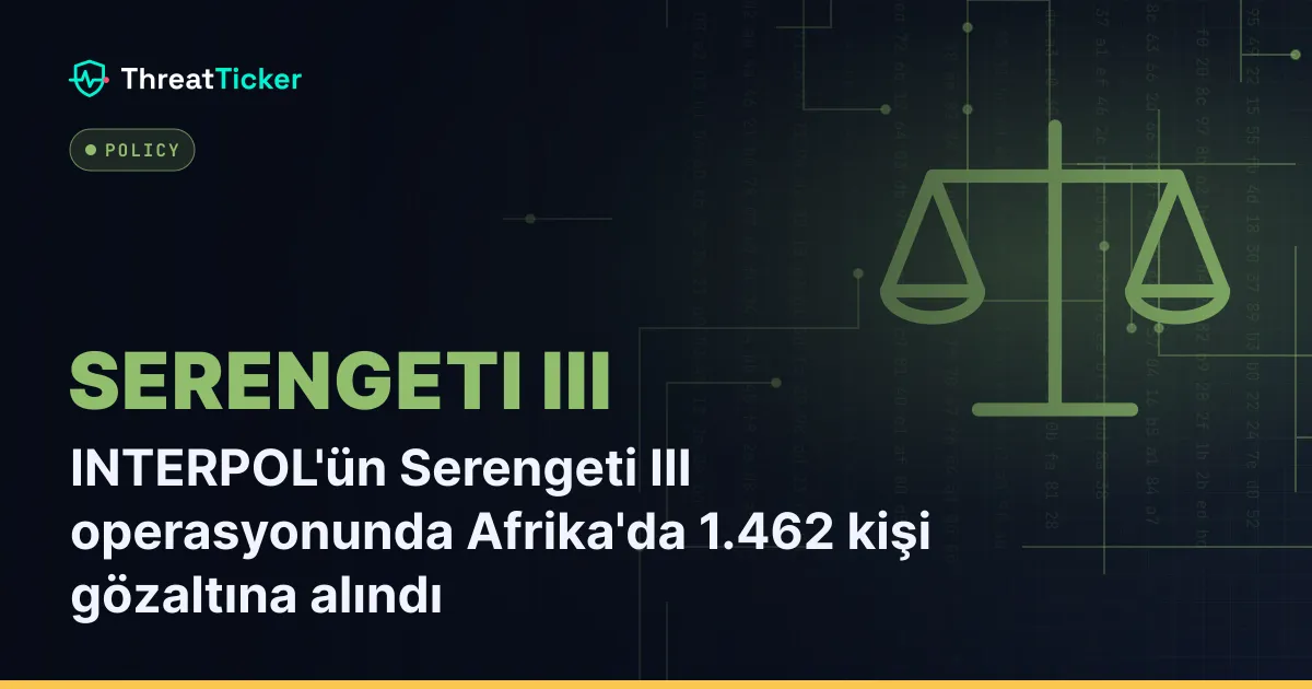 INTERPOL'ün Serengeti III operasyonunda Afrika'da 1.462 kişi gözaltına alındı