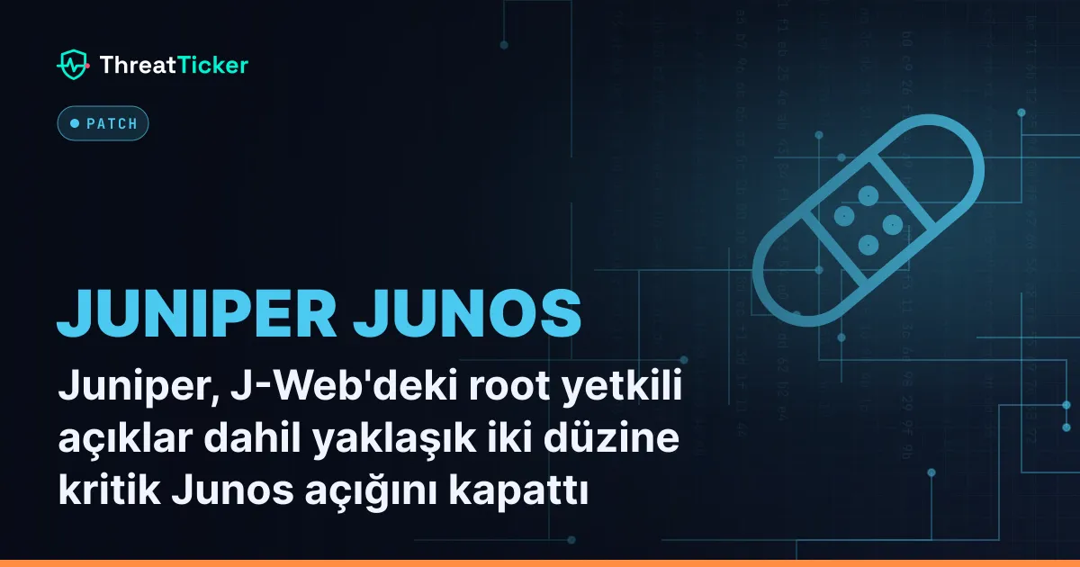 Juniper, J-Web'deki root yetkili açıklar dahil yaklaşık iki düzine kritik Junos açığını kapattı