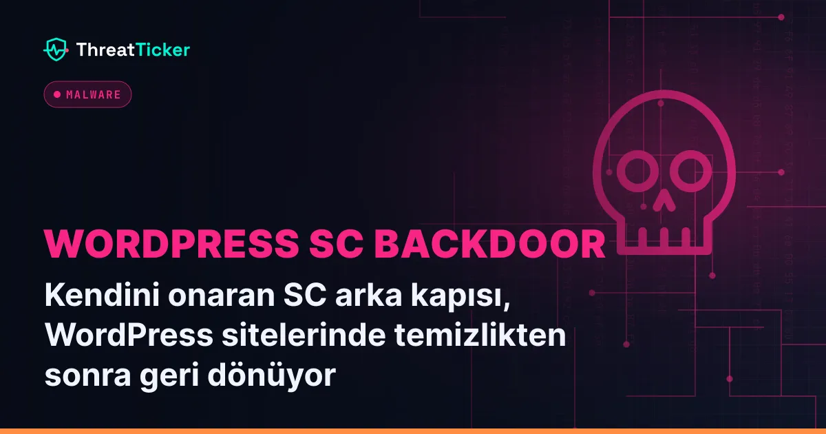 Kendini onaran SC arka kapısı, WordPress sitelerinde temizlikten sonra geri dönüyor
