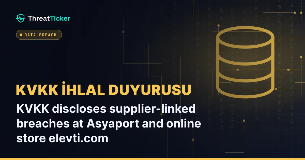 KVKK discloses supplier-linked breaches at Asyaport and online store elevti.com