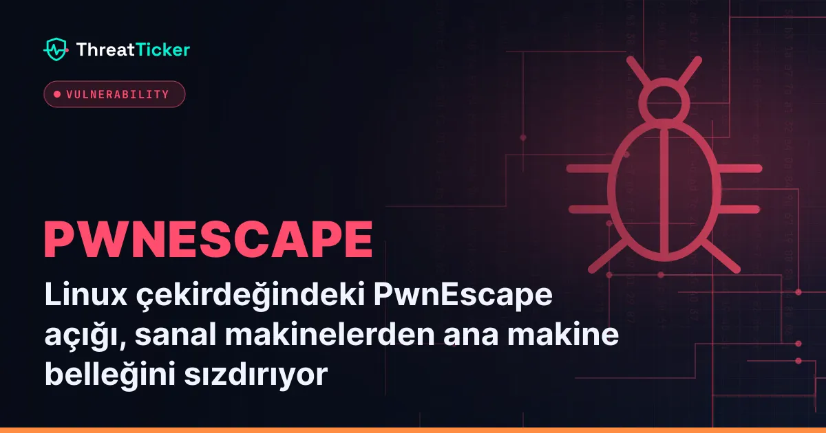 Linux çekirdeğindeki PwnEscape açığı, sanal makinelerden ana makine belleğini sızdırıyor