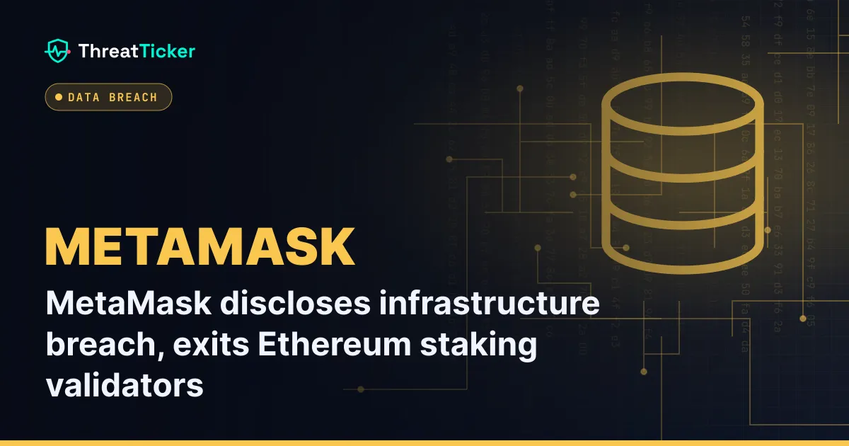MetaMask discloses infrastructure breach, exits Ethereum staking validators