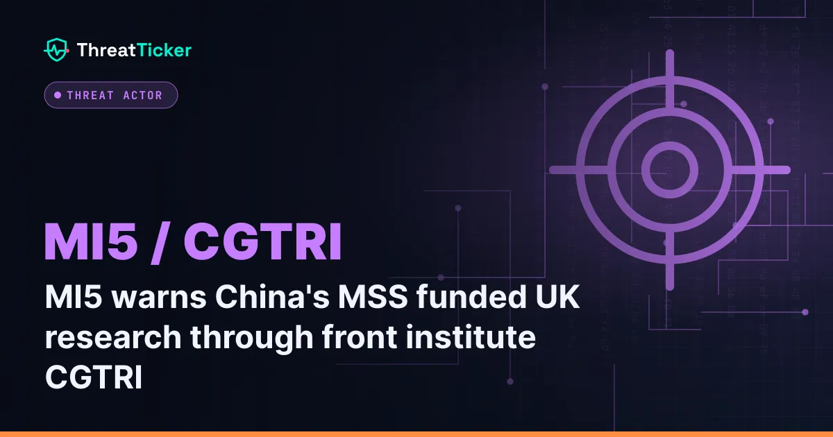 MI5 warns China's MSS funded UK research through front institute CGTRI