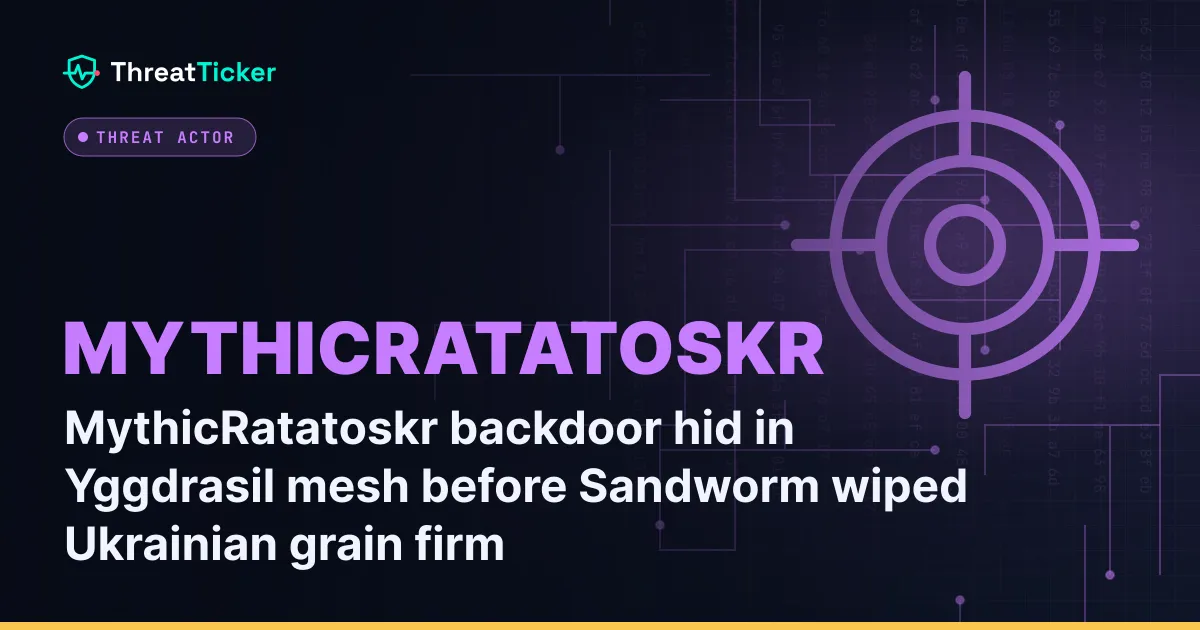 MythicRatatoskr backdoor hid in Yggdrasil mesh before Sandworm wiped Ukrainian grain firm