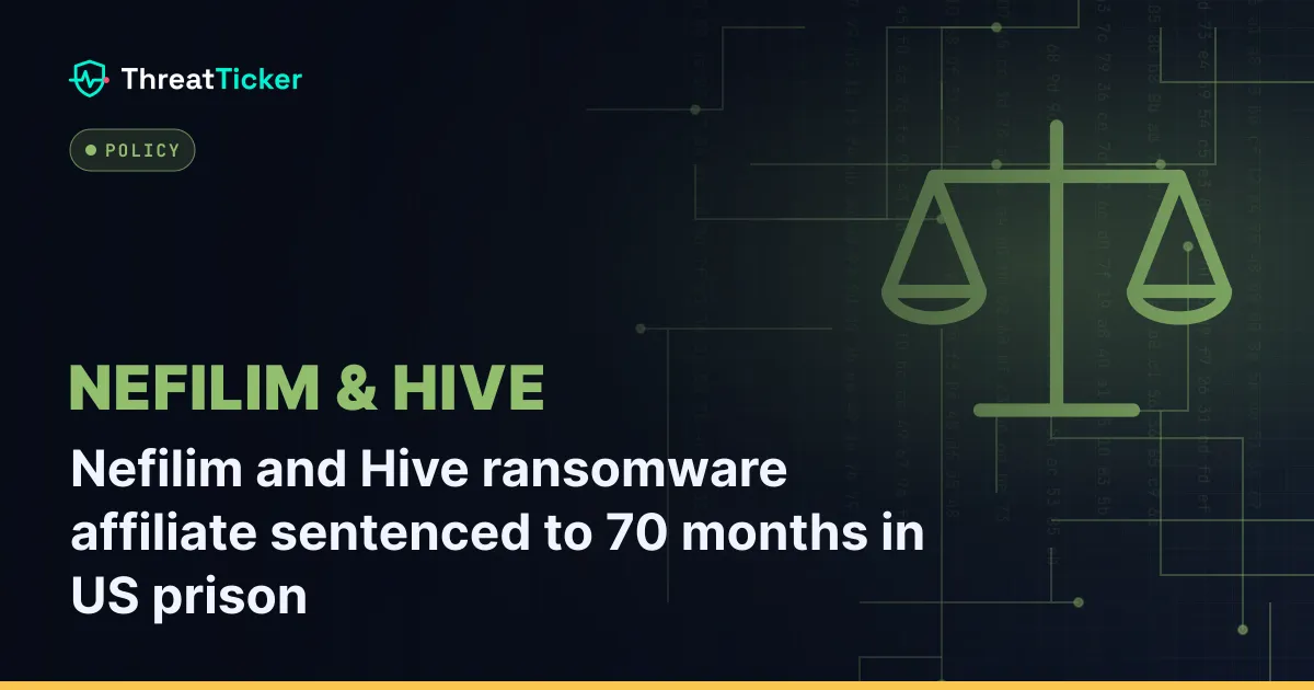 Nefilim and Hive ransomware affiliate sentenced to 70 months in US prison