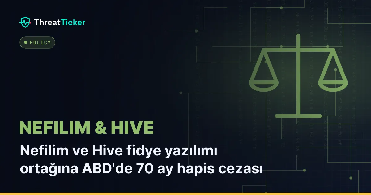 Nefilim ve Hive fidye yazılımı ortağına ABD'de 70 ay hapis cezası