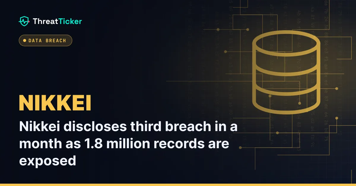 Nikkei discloses third breach in a month as 1.8 million records are exposed