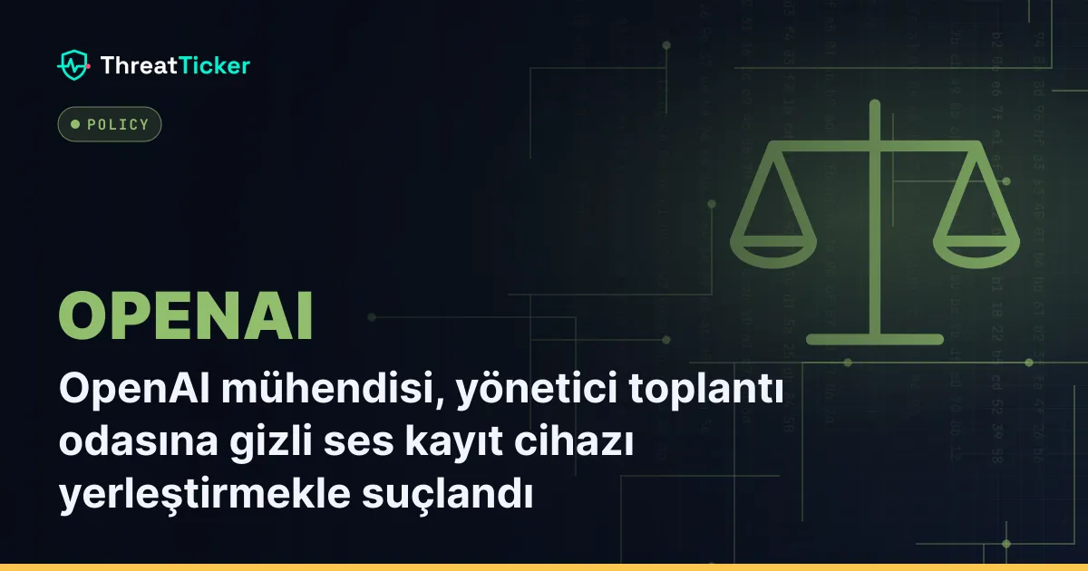 OpenAI mühendisi, yönetici toplantı odasına gizli ses kayıt cihazı yerleştirmekle suçlandı
