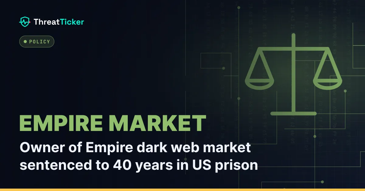 Owner of Empire dark web market sentenced to 40 years in US prison
