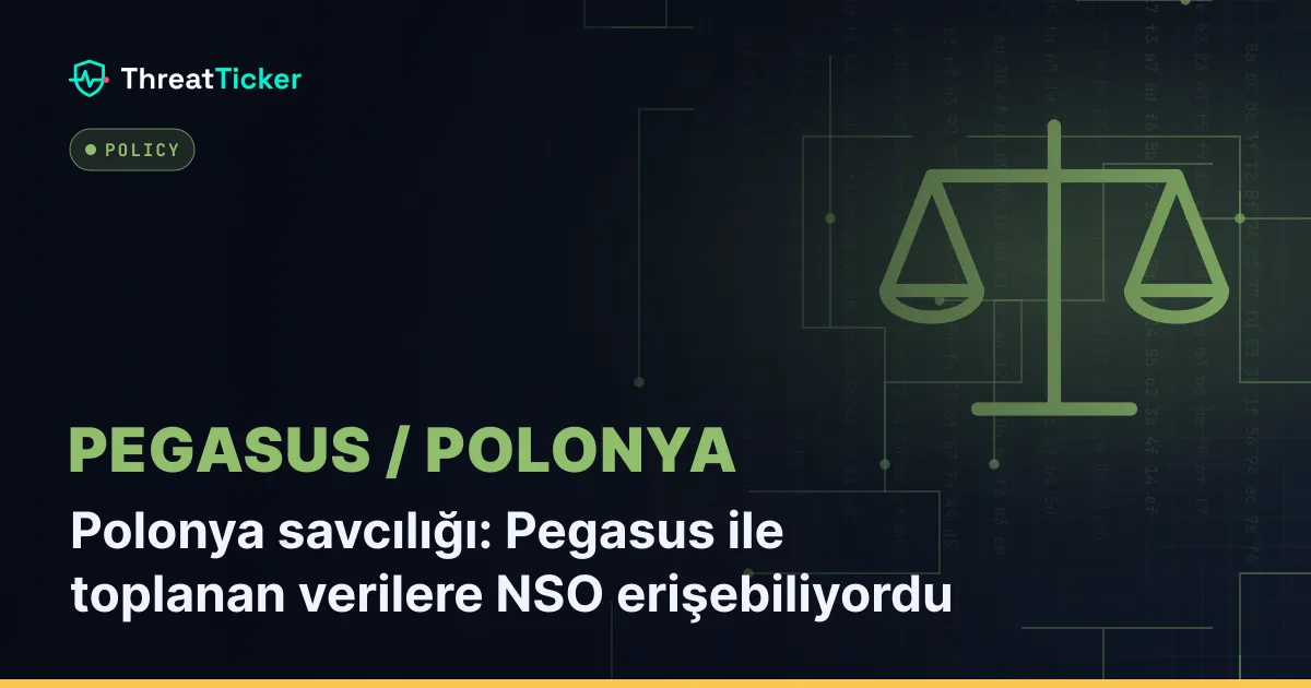 Polonya savcılığı: Pegasus ile toplanan verilere NSO erişebiliyordu