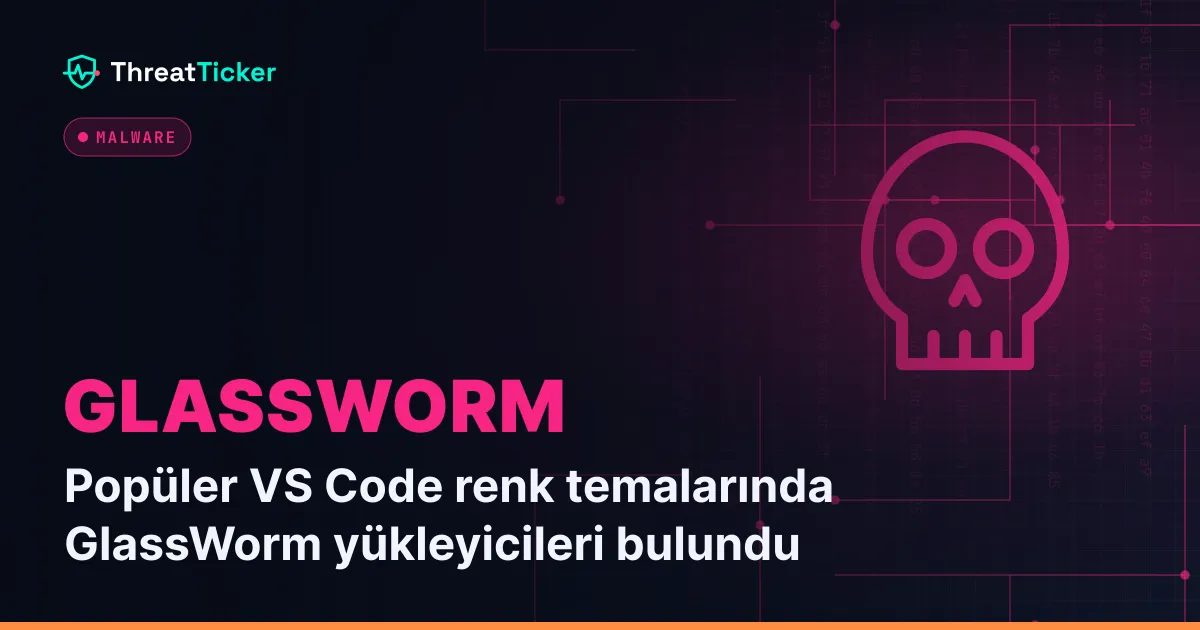 Popüler VS Code renk temalarında GlassWorm yükleyicileri bulundu