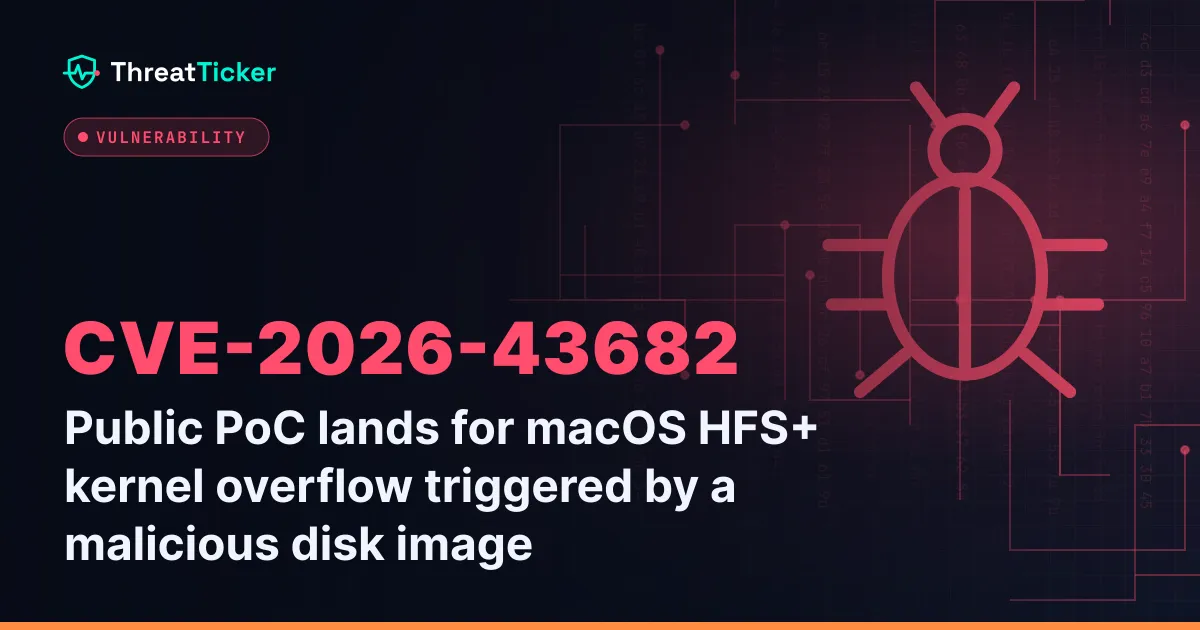 Public PoC lands for macOS HFS+ kernel overflow triggered by a malicious disk image