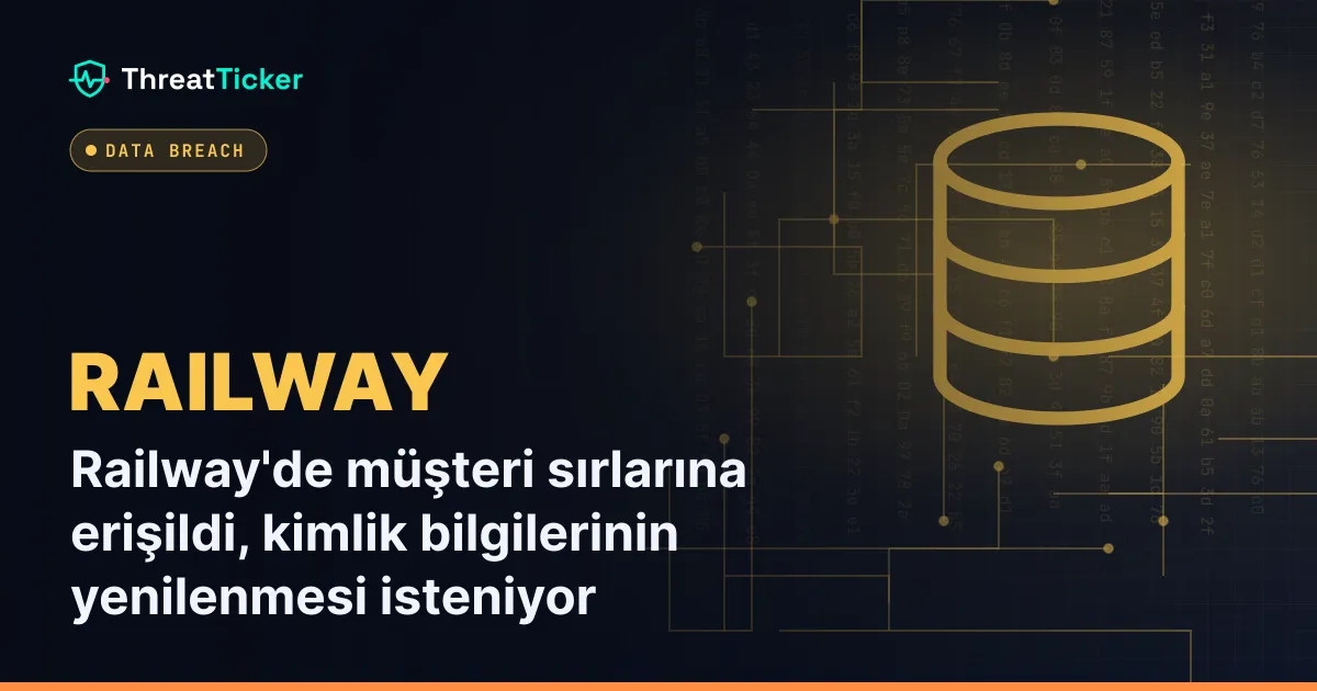 Railway'de müşteri sırlarına erişildi, kimlik bilgilerinin yenilenmesi isteniyor