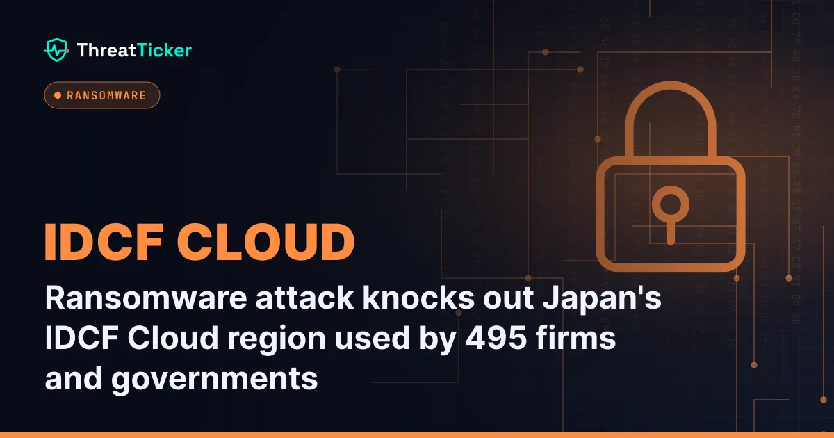 Ransomware attack knocks out Japan's IDCF Cloud region used by 495 firms and governments