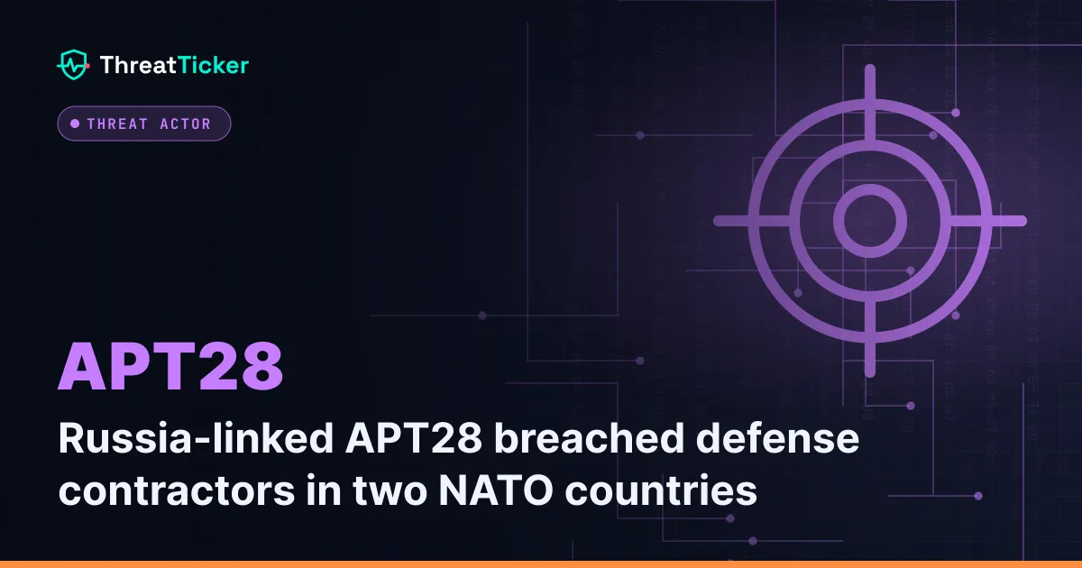 Russia-linked APT28 breached defense contractors in two NATO countries