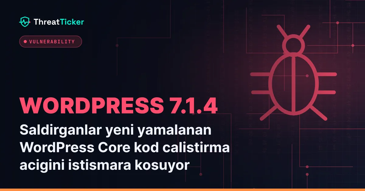 Saldirganlar yeni yamalanan WordPress Core kod calistirma acigini istismara kosuyor