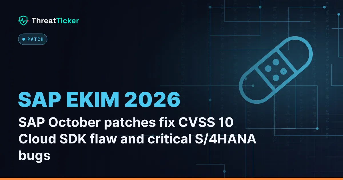 SAP October patches fix CVSS 10 Cloud SDK flaw and critical S/4HANA bugs
