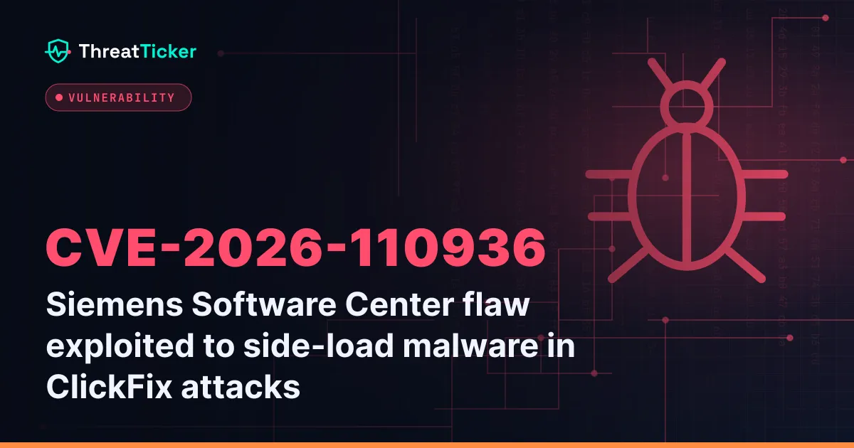 Siemens Software Center flaw exploited to side-load malware in ClickFix attacks