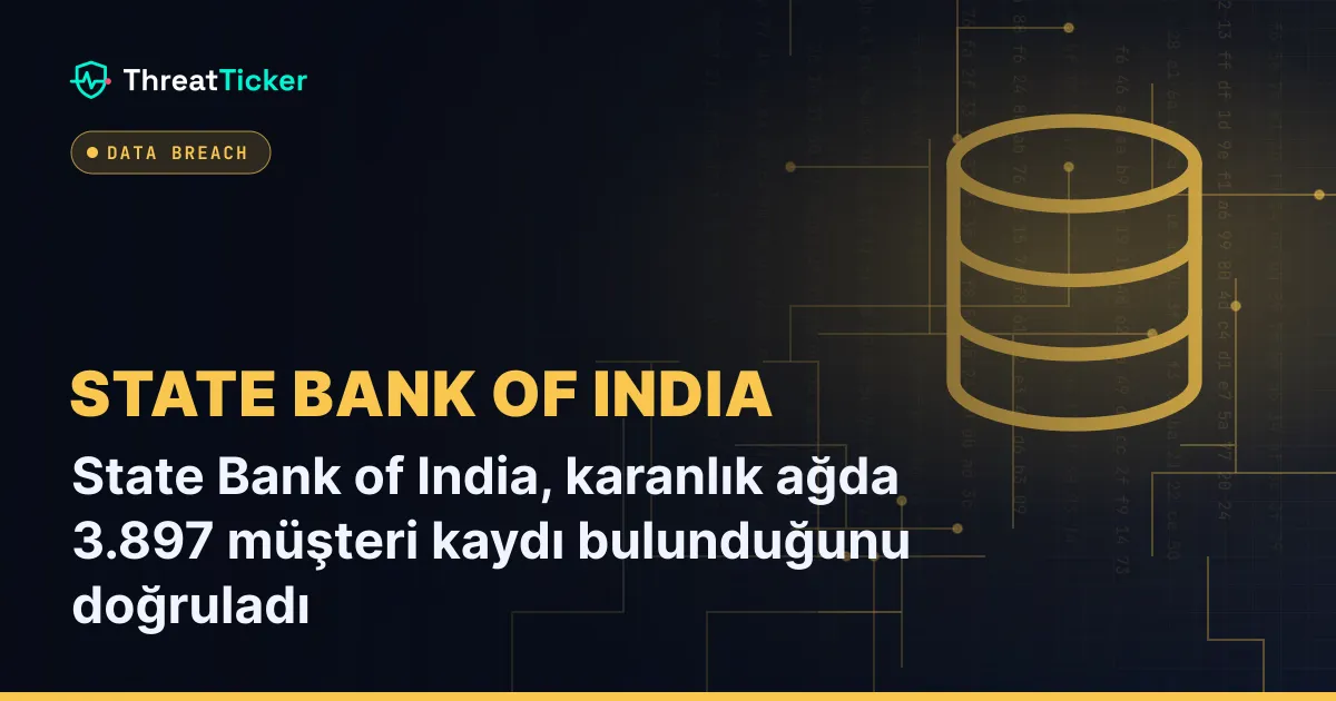 State Bank of India, karanlık ağda 3.897 müşteri kaydı bulunduğunu doğruladı