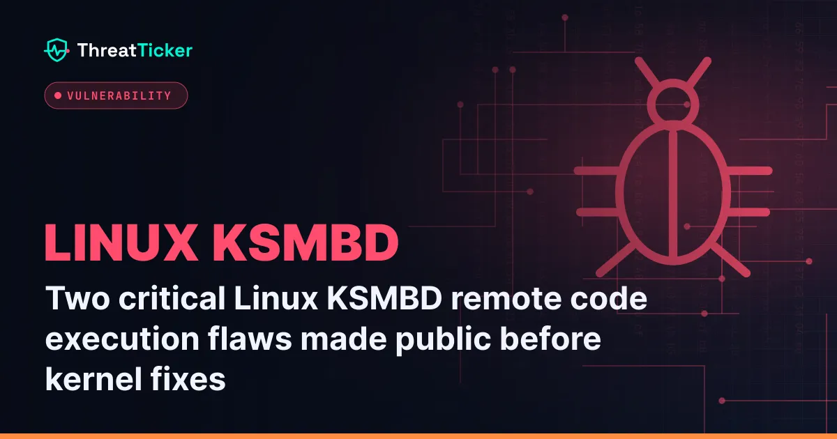Two critical Linux KSMBD remote code execution flaws made public before kernel fixes